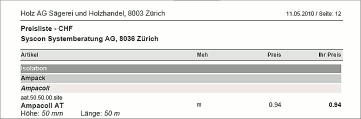 Die Webpreisliste zeigt dem gewöhnlichen Besucher nur Standardpreise, der zutrittsberechtigte Besucher sieht darauf auch die mit ihm individuell vereinbarten Spezialpreise. 